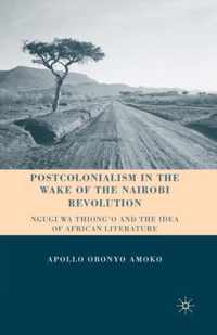 Postcolonialism in the Wake of the Nairobi Revolution