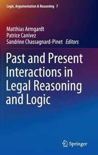 Past and Present Interactions in Legal Reasoning and Logic