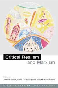 Critical Realism and Marxism