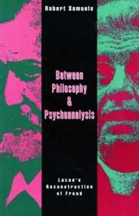 Between Philosophy and Psychoanalysis