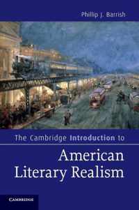 The Cambridge Introduction to American Literary Realism