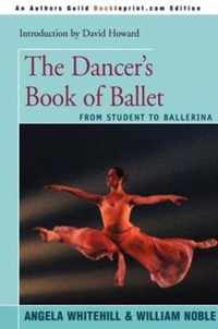 The Dancer's Book of Ballet