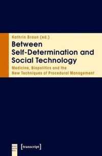 Between Self-Determination and Social Technology