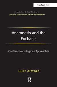 Anamnesis and the Eucharist