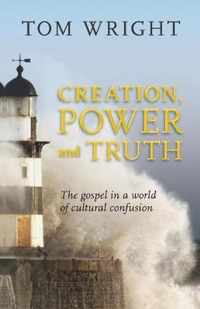 Creation Power & Truth