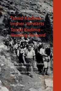 Tamid Kadima - Heading Forward