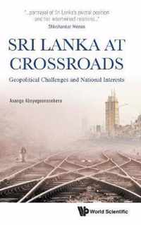 Sri Lanka At Crossroads