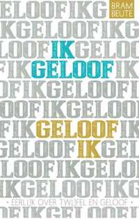 Ik geloof, geloof ik