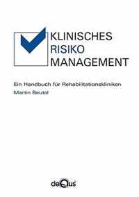 Klinisches Risikomanagement