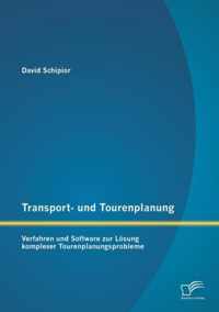 Transport- und Tourenplanung