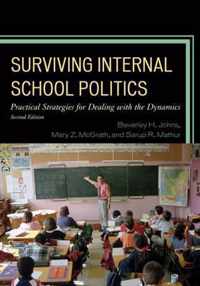 Surviving Internal School Politics