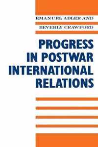 Progress in Postwar International Relations