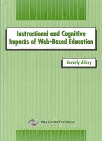 Instructional and Cognitive Impacts of Web-Based Education-