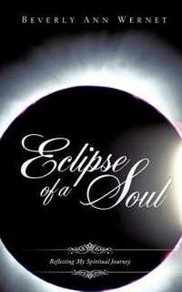 Eclipse of a Soul