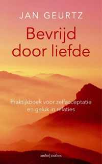 Bevrijd door liefde