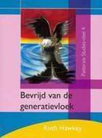 Bevrijd van de generatievloek (Pastorale studies deel 4)