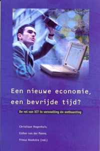 Nieuwe economie een bevrijde tijd