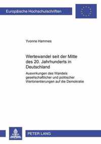 Wertewandel Seit Der Mitte Des 20. Jahrhunderts in Deutschland