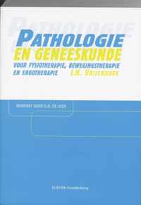 Pathologie en geneeskunde voor fysiotherapie, bewegingstherapie en ergotherapie