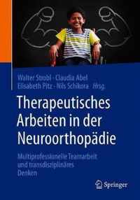 Therapeutisches Arbeiten in Der Neuroorthopadie