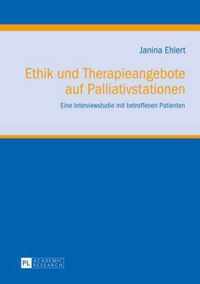 Ethik und Therapieangebote auf Palliativstationen