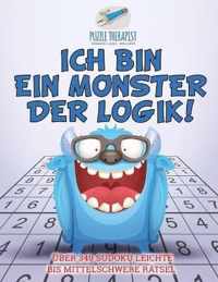 Ich bin ein Monster der Logik! UEber 340 Sudoku Leichte bis Mittelschwere Ratsel