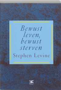 Bewust Leven, Bewust Sterven