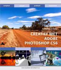 Bewuster en beter - Creatief met photoshop CS6