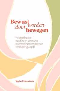 Bewust worden door bewegen