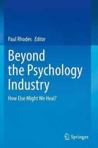 Beyond the Psychology Industry