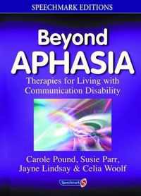 Beyond Aphasia