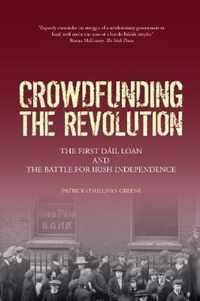 Crowdfunding the Revolution