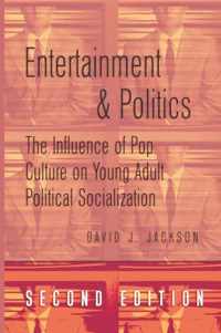 Entertainment and Politics