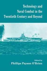 Technology and Naval Combat in the Twentieth Century and Beyond