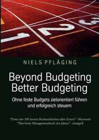 Beyond Budgeting, Better Budgeting