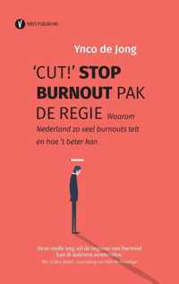 'Cut!' Stop burnout, pak de regie