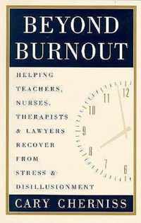 Beyond Burnout