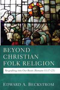 Beyond Christian Folk Religion