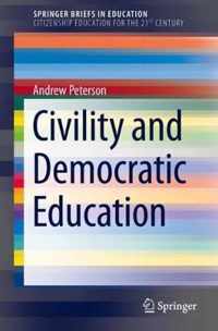 Civility and Democratic Education