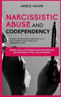 Narcisissistic Abuse and Codependency