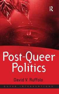 Post-Queer Politics