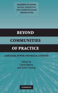 Beyond Communities of Practice