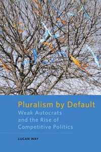 Pluralism By Default