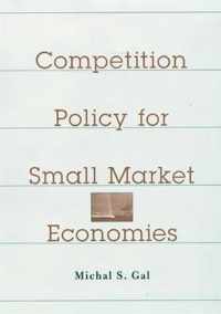 Competition Policy for Small Market Economies