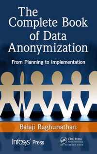 The Complete Book of Data Anonymization