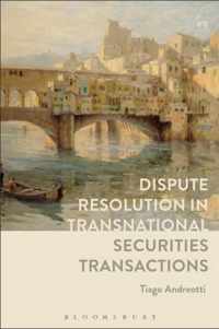 Dispute Resolution in Transnational Securities Transactions