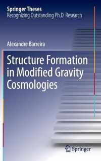 Structure Formation in Modified Gravity Cosmologies