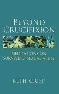 Beyond Crucifixion