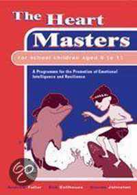 The Heart Masters Red Book: A Programme For The Promotion Of Emotional Intelligence And Resilience For School Children Aged 9 To 11