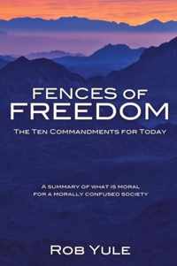 Fences of Freedom